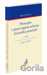 Přestupky v praxi orgánů ochrany životního prostředí