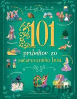 101 príbehov zo začarovaného lesa