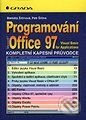 Programování Office 97 - VBA - kompletní kapesní průvodce - Petr Šitina, Markéta Šitinová, Grada