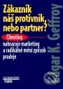 Zákazník - náš protivník nebo partner - Edgar K. Geffroy, Management Press, 2001