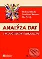 Analýza dat v manažerském rozhodování - Richard Hindls, Stanislava Hronová, Ilja Novák, Grada, 1999
