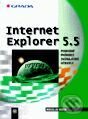 Internet Explorer 5.5 - podrobný průvodce začínajícího uživatele - Miroslav Renda, Grada