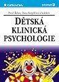 Obálka knihy Dětská klinická psychologie