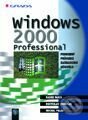 Windows 2000 Professional - Radek Maca, Rostislav Zedníček, Michal Palas, Grada, 2000