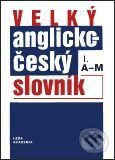 Velký anglicko-český slovník I.+II. díl - Karel Hais, Břetislav Hodek, Leda