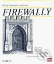 Firewally, principy, budování a udržování - D. Brent Chapman, Elizabeth D. Zwicky, Computer Press
