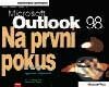 Microsoft Outlook 98 - Na první pokus - Jerry Joyce and Marianne Moon, Computer Press