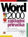 Microsoft Word 2000 - Milan Brož, Computer Press, 2002