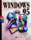 MS Windows 95 CZ - referenční uživatelská příručka - Jiří Hlavenka, Computer Press