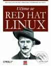 Učíme se RedHat Linux - Bill McCarty, Computer Press