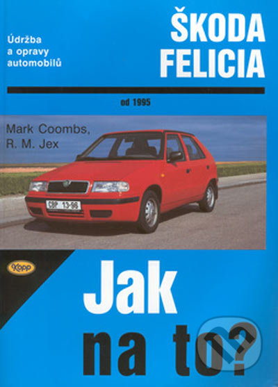 Škoda Felicia od 1995 - M. Coombs, R. M. Jex, Kopp, 1999
