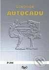 Učebnice AutoCADu - Jiří Zikeš, Kopp
