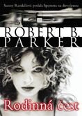 Rodinná čest - Robert B. Parker, BB/art