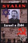 Stalin - Izrael a Židé - Laurent Rucker, Rybka Publishers, 2001