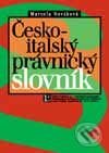 Česko-italský právnický slovník - Marcela Nováková, Linde, 2001