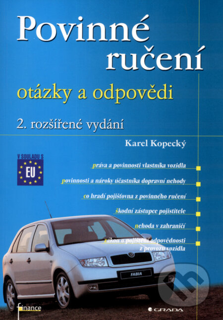 Povinné ručení – otázky a odpovědi - Karel Kopecký, Grada, 2001