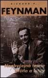 Neobyčejná teorie světla a látky - Richard Phillips Feynman, Nakladatelství Aurora, 2001