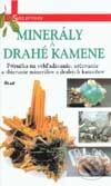 Minerály a drahé kamene - Kolektív autorov, Ikar, 2001