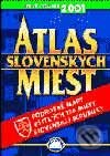 Atlas slovenských miest - Kolektív autorov, Mapa Slovakia, 2001