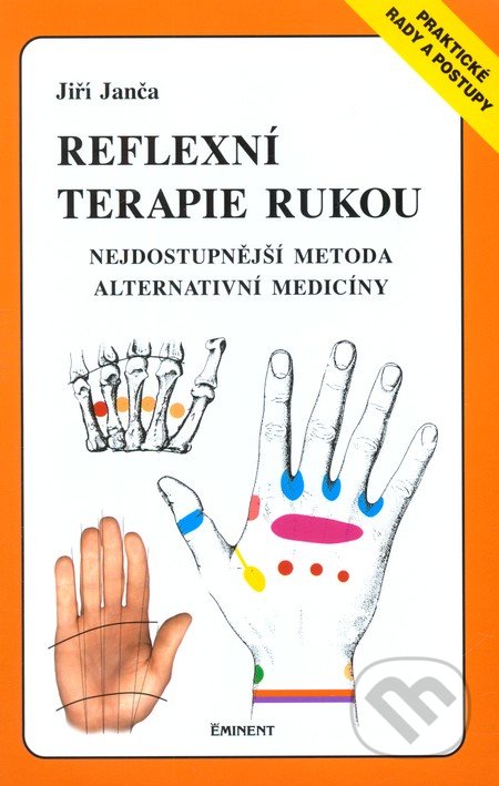 Reflexní terapie rukou - Jiří Janča, Eminent, 2002