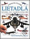 Lietadlá - Kolektív autorov, Slovart, 2002
