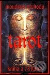 Tarot Moudrost východu - Kolektiv autorů, Synergie, 2002