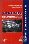 Základy stupidologie - Život s deprivanty II. - František Koukolík, Jana Drtilová, Galén, 2002