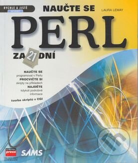 Naučte se Perl za 21 dní - Laura Lemay, Computer Press, 2002