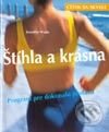 Cítim sa skvele - Štíhla a krásna - Jennifer Wade, Cesty, 2002