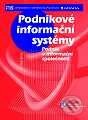 Podnikové informační systémy - Podnik v informační společnosti - Josef Basl, Grada, 2002