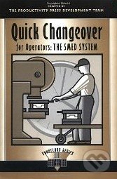 Quick Changeover for Operators: The SMED System - Shigeo Shingo, Productivity Press