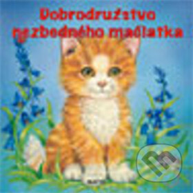 Kniha: Dobrodružstvo nezbedného mačiatka (Matys). Matys, 2011