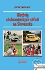 História záchranárských súťaží na Slovensku - Andrea Smolková, Osveta, 2010
