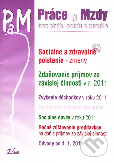 Práce a Mzdy 2/2011, Poradca s.r.o., 2011