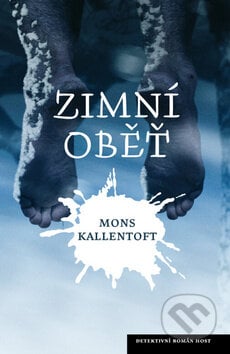 Zimní oběť - Mons Kallentoft, Host, 2011