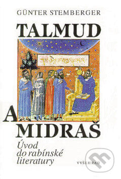 Talmud a midraš - Günther Stemberger, Vyšehrad, 2011