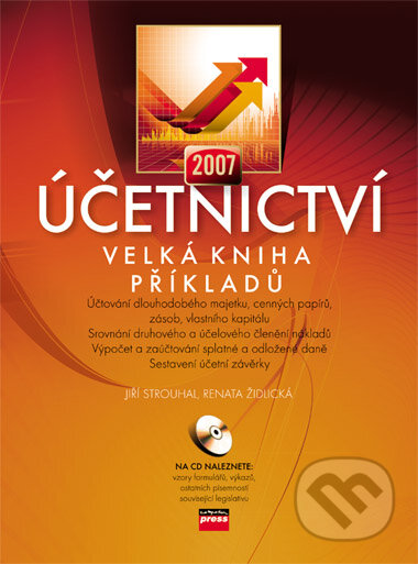 Účetnictví 2007 - Jiří Strouhal, Renata Židlická, Computer Press, 2007