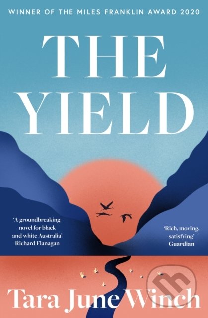 The Yield - Tara June Winch, HarperCollins, 2021