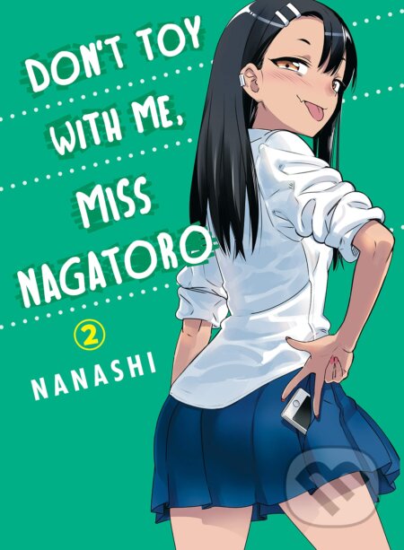 Don&#039;t Toy With Me Miss Nagatoro - Volume 2 - Nanashi, Vertical, 2020