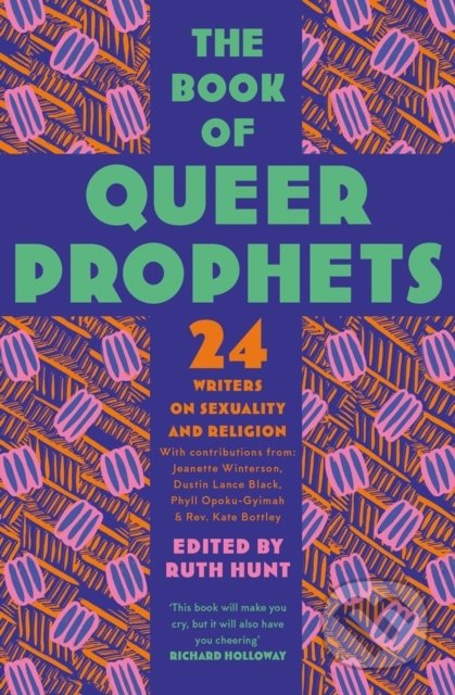 The Book of Queer Prophets - Ruth Hunt, William Collins, 2021