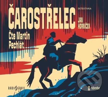 Čarostřelec - Jan Horníček - audiokniha z kategorie Detektivky, thrillery a horory