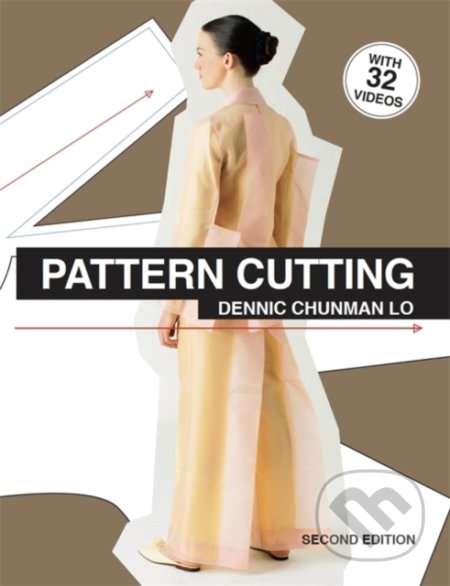 Pattern Cutting - Dennic Chunman Lo, Laurence King Publishing, 2021