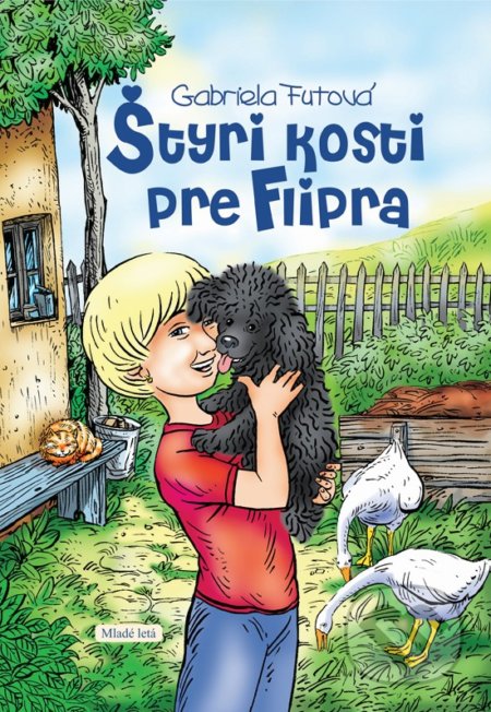 Štyri kosti pre Flipra - Gabriela Futová, Miroslav Regitko (ilustrátor), Slovenské pedagogické nakladateľstvo - Mladé letá, 2021