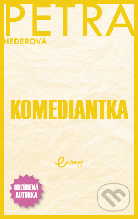 Komediantka - Petra Hederová, MAFRA Slovakia, 2021