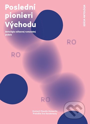 Poslední pionieri východu (Antológia súčasnej rumunskej poézie) - kniha z kategorie Poezie