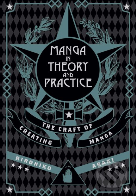 Manga in Theory and Practice - Hirohiko Araki, Viz Media, 2017