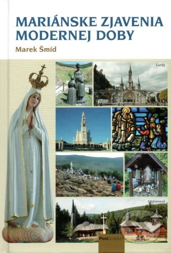 Mariánske zjavenia modernej doby - Marek Šmíd, Post Scriptum, 2021