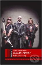 Judas Priest - Neil Daniels, Volvox Globator, 2011