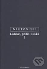 Lidské, příliš lidské - Friedrich Nietzsche, OIKOYMENH, 2011