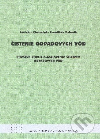 Čistenie odpadových vôd - Ladislav Chriašteľ, STU, 2011